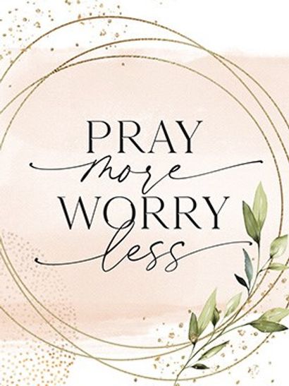 Pray More Worry Less - Heaven Sent Magnet