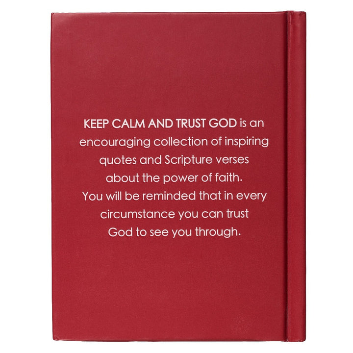 Keep Calm and Trust God Gift Book - Hardcover Edition