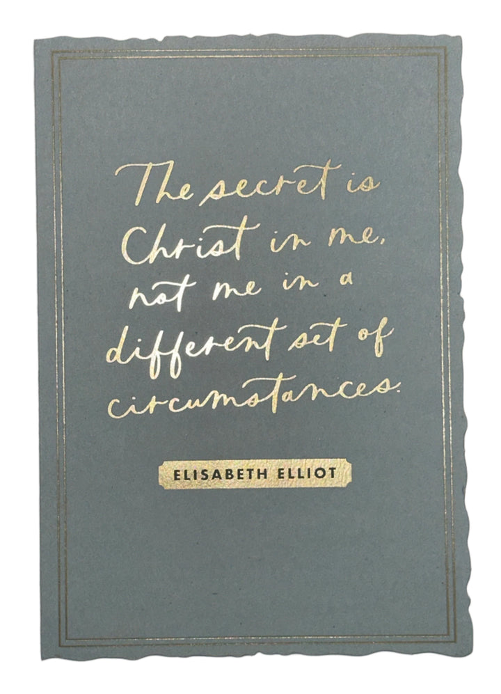 The Secret is Christ in Me - Greeting Card