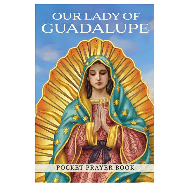 Our Lady of Guadalupe Pocket Prayer Book