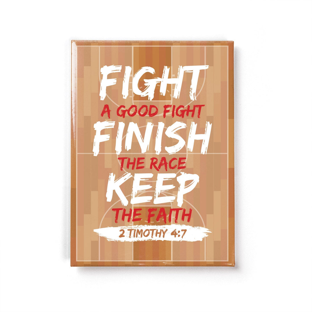 Basketball - 2 Timothy 4:7 - Fridge Scripture Magnet