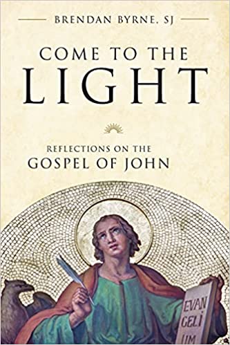 Come to the Light: Reflections on the Gospel of John
