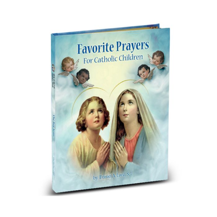 Favorite Prayers: For Catholic Children