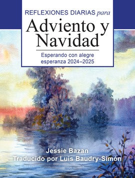 Esperando con alegre esperanza: Reflexiones diarias para Adviento y Navidad