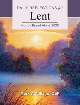 Not By Bread Alone: Daily Reflections for Lent 2026 (English & Spanish)