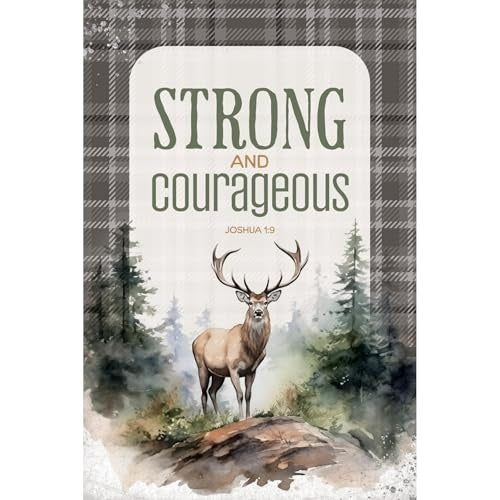 Strong and Courageous Plaque