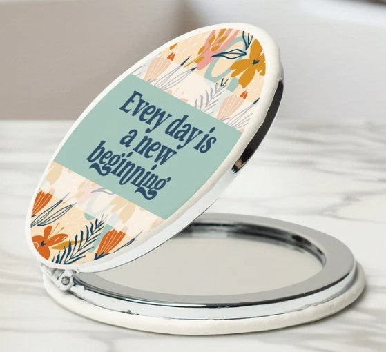 Every Day Is a New Beginning Compact Mirror