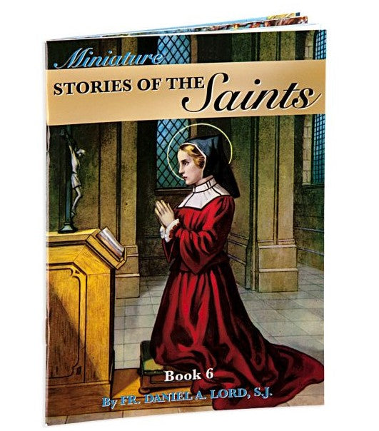 Miniature Stories of the Saints, Book 6