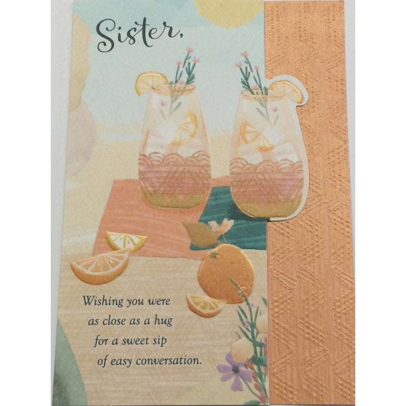 Sister, Wishing You Were Close Birthday Card