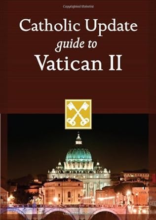 Catholic Update Guide to Vatican II