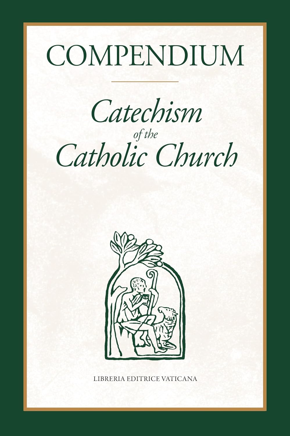 Compendium: Catechism of the Catholic Church