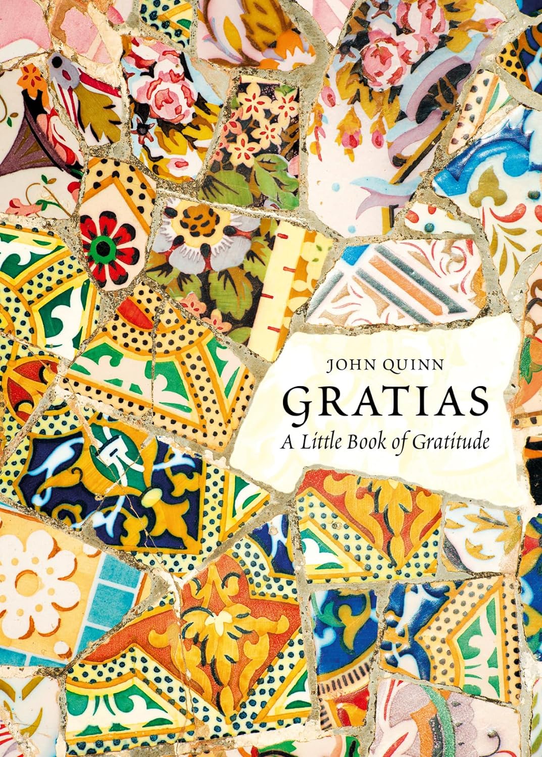 Gratias: A Little Book of Gratitude