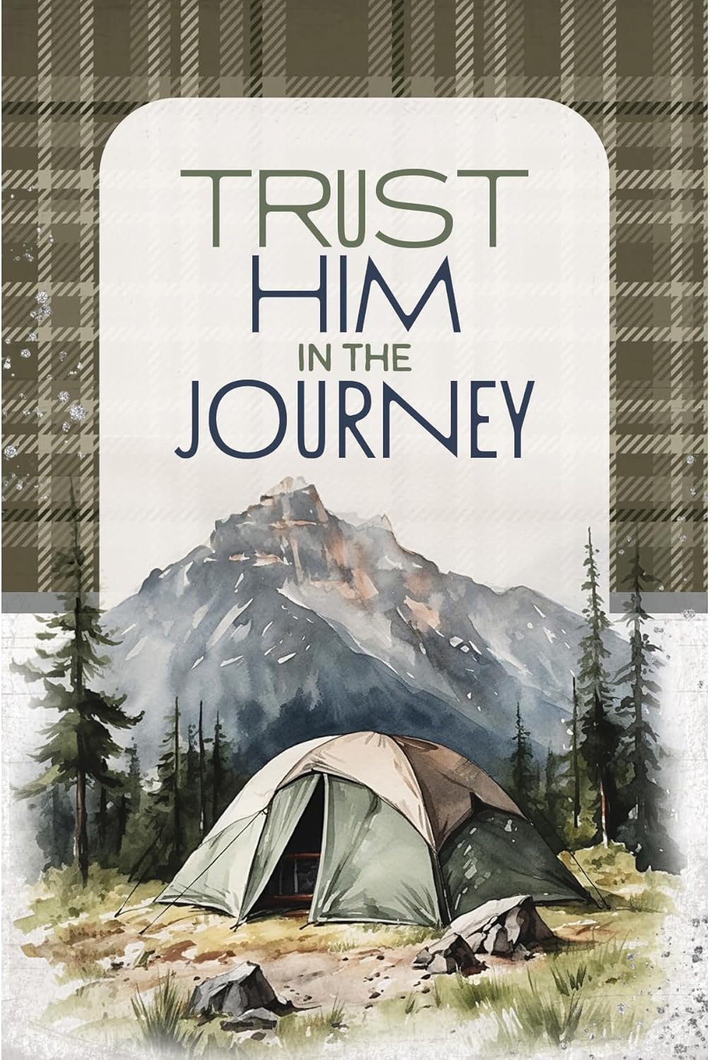 Trust Him in the Journey Plaque