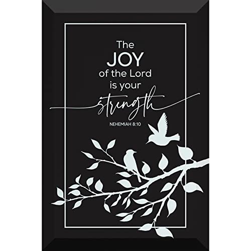 The Joy of the Lord is Your Strength Plaque