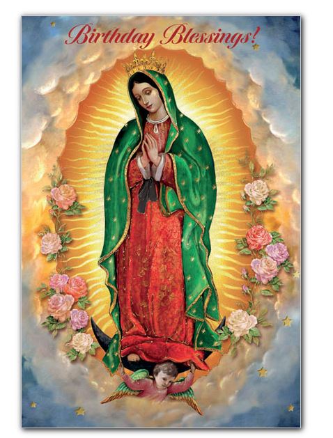 Birthday Our Lady of Guadalupe Greeting Card