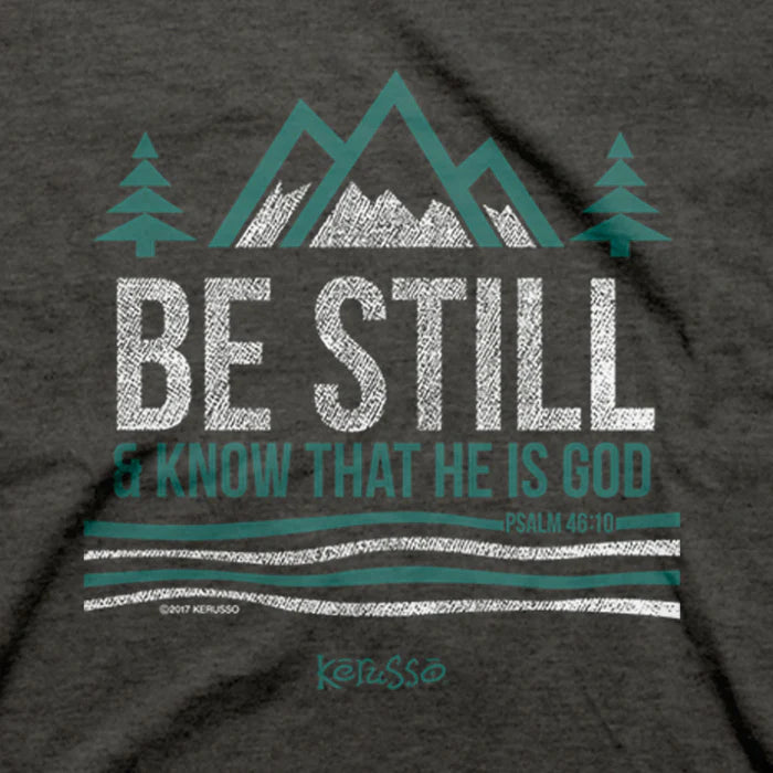 Be Still And Know T-Shirt