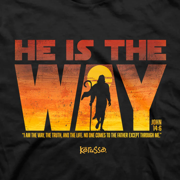 He is the Way T-Shirt