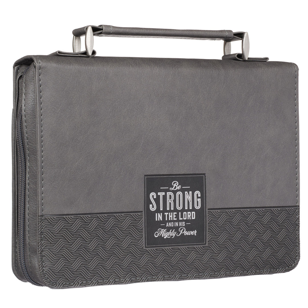 Be Strong in the Lord Gray and Black Faux Leather Classic Bible Cover - Ephesians 6:10