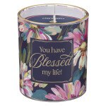 You Have Blessed My Life Rose and Cedar Scented Candle