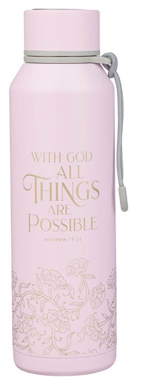 Things Are Possible Pink Stainless Steel Water Bottle - Matthew 19:26