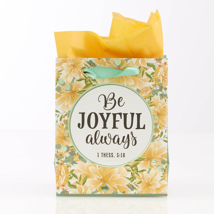 Be Joyful Always Extra Small Gift Bag – 1 Thessalonians 5:16