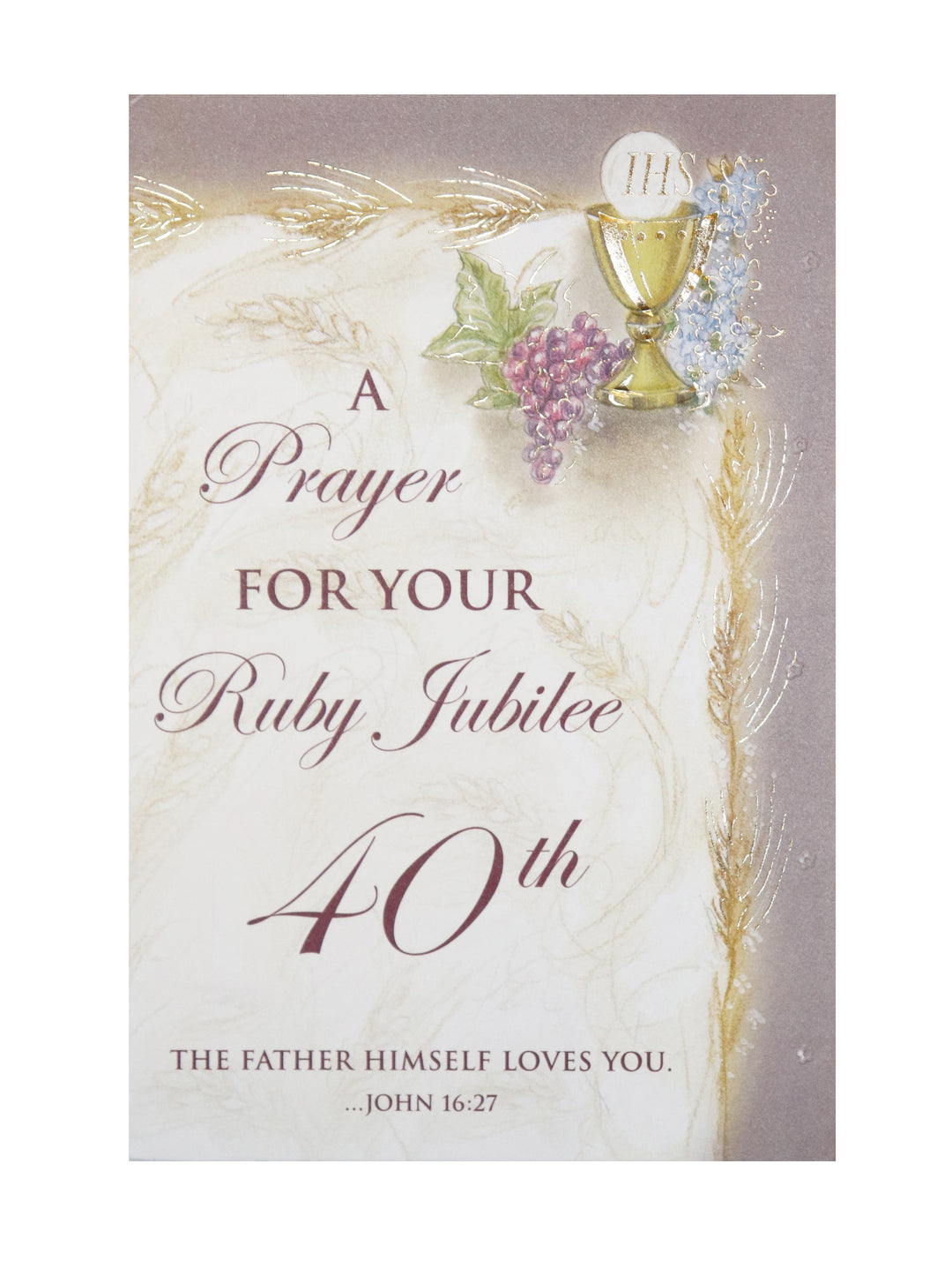 A Prayer For Your Ruby Jubilee 40th
