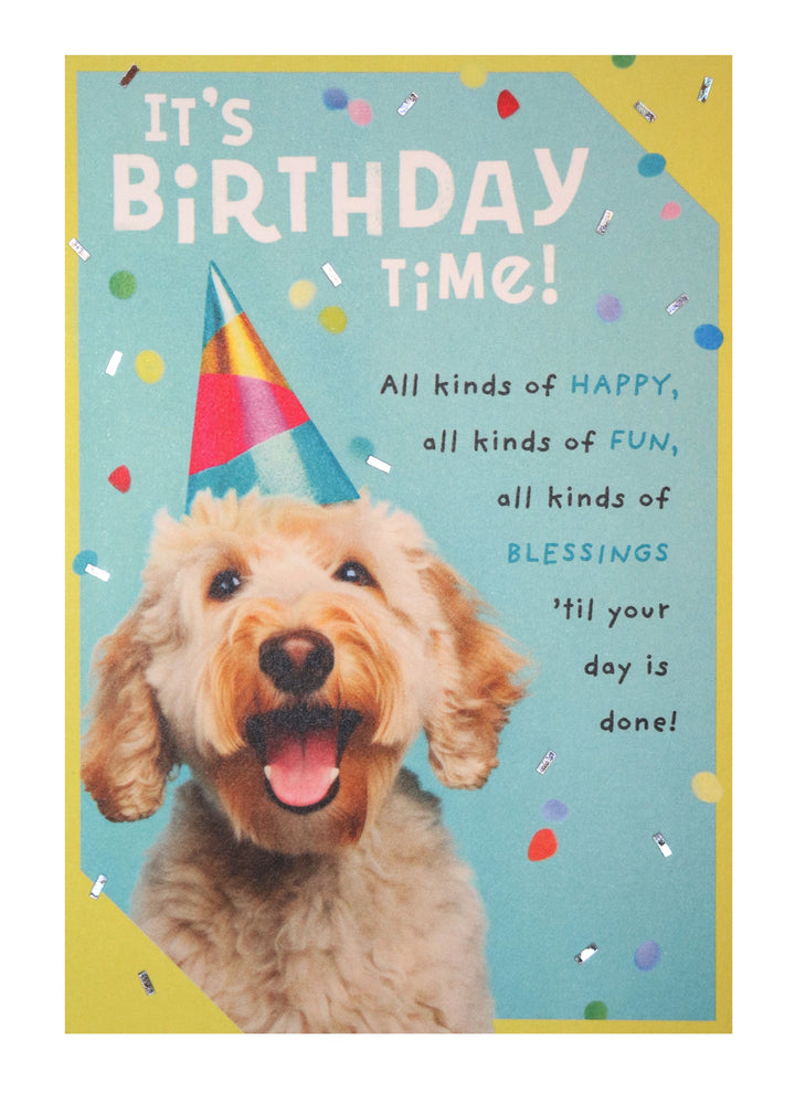 It's Birthday Time! All Kinds Of Happy