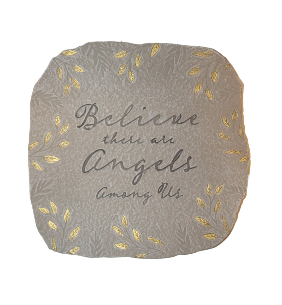 Believe There Are Angels Stepping Stone