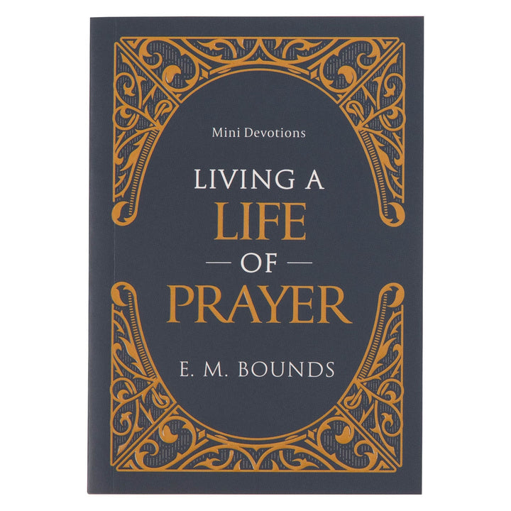 Living A Life of Prayer Mini Devotional