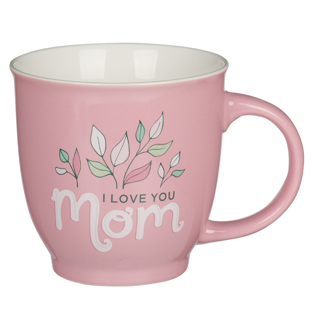 I Love You Mom Pink Leaves Ceramic Coffee Mug - Isaiah 62:4