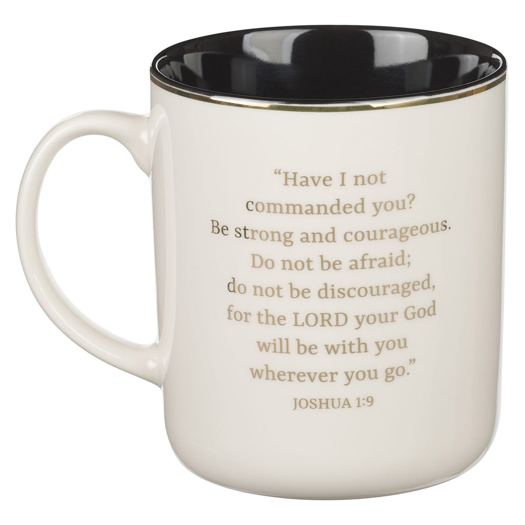 Strong and Courageous White Ceramic Coffee Mug with Metal Inlay - Joshua 1:9