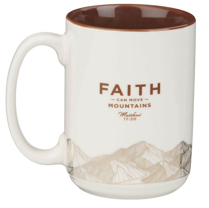 Faith Can Move Mountains White Ceramic Coffee Mug - Matthew 17:20