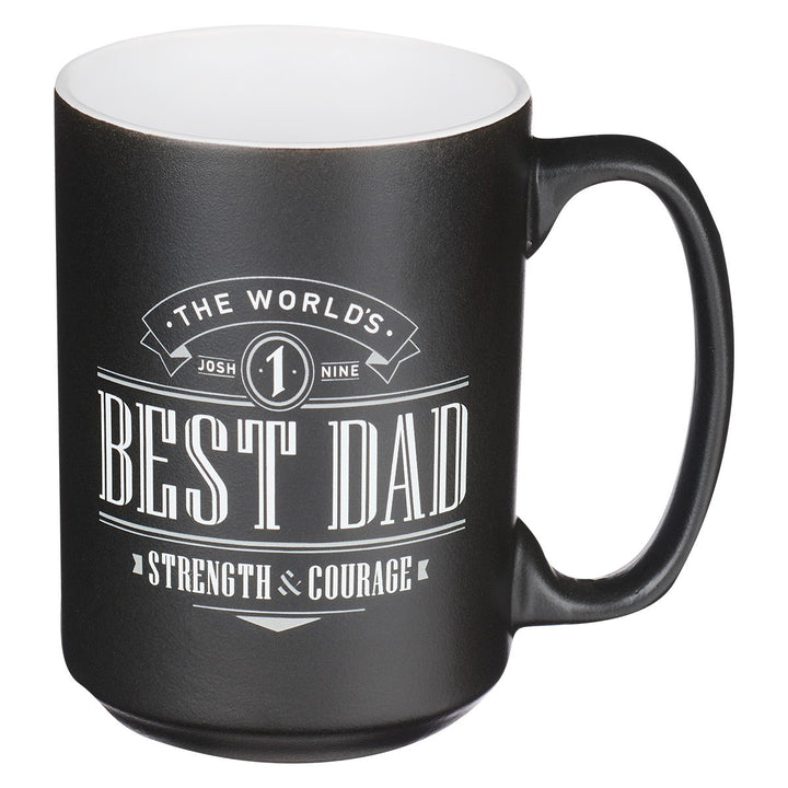 The World's Best Dad Ceramic Coffee Mug - Joshua 1:9