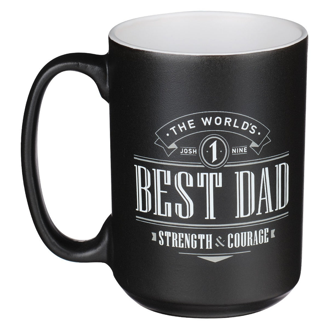 The World's Best Dad Ceramic Coffee Mug - Joshua 1:9