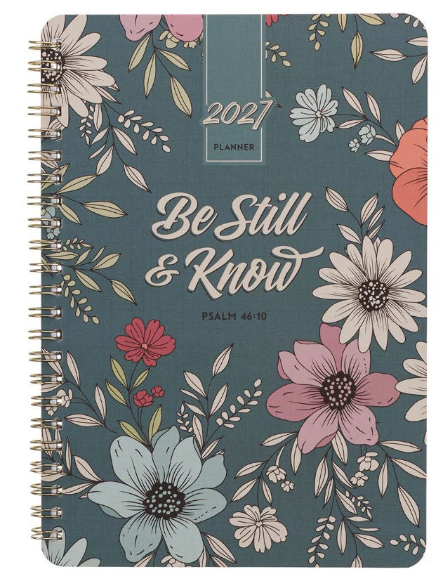 2027 Be Still and Know Spiral Weekly Planner - Psalm 46:10