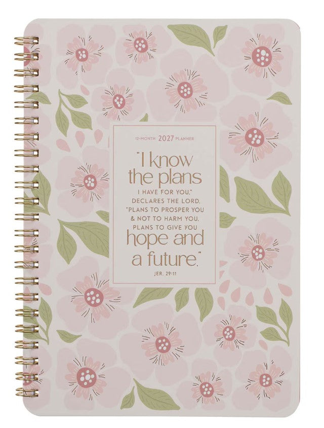 2027 I Know the Plans Spiral Weekly Planner - Jeremiah 29:11