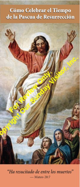 Cómo Celebrar el Tiempo de la Pascua de Resurrección