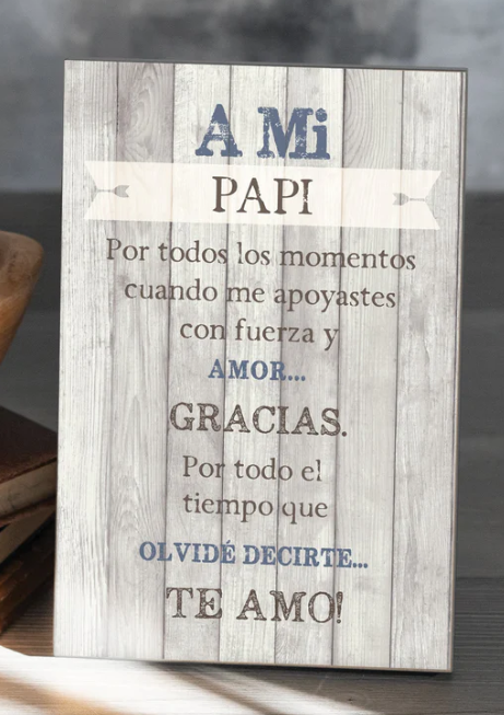 6" x 9" A Mi Papi Plaque