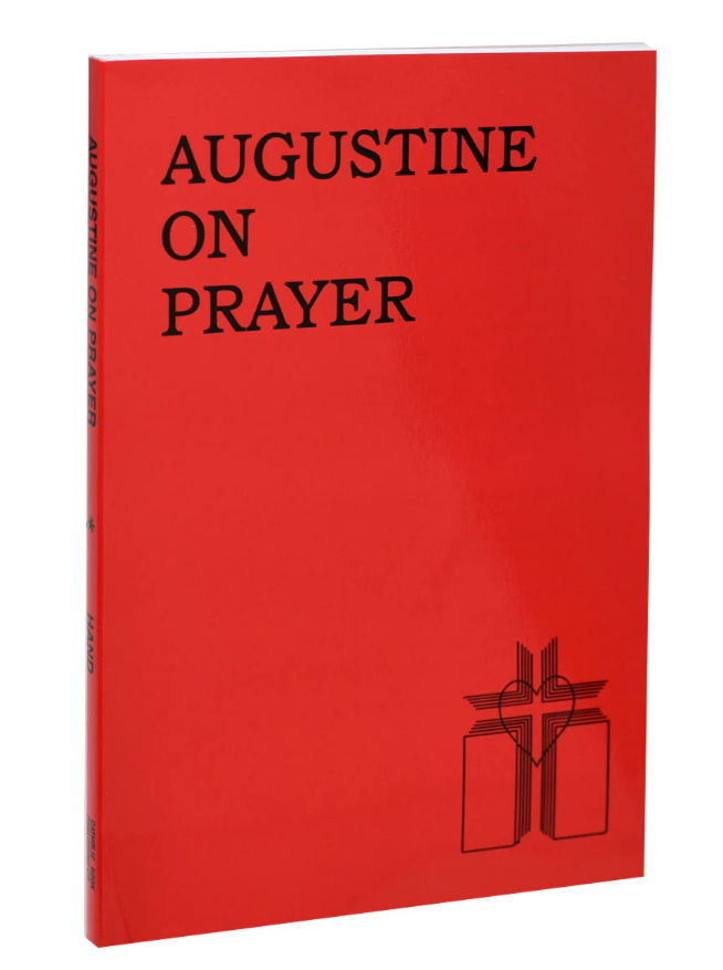 Augustine On Prayer