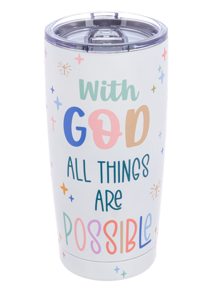 20 oz. With God all Things are Possible Tumbler
