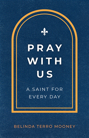 Pray with Us: A Saint for Every Day