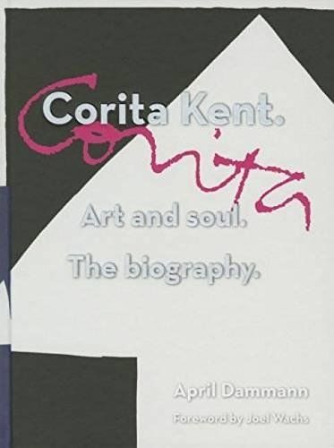 Corita Kent. Art and Soul. The Biography