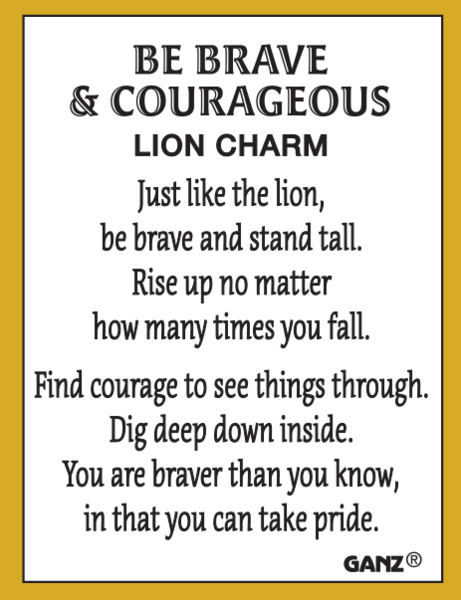 Be Brave & Courageous - Lion Charm