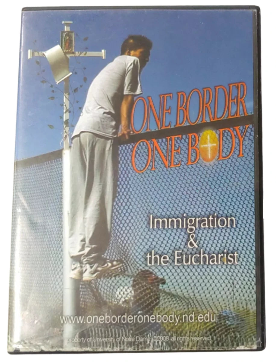 One Border, One Body: Immigration and the Eucharist DVD