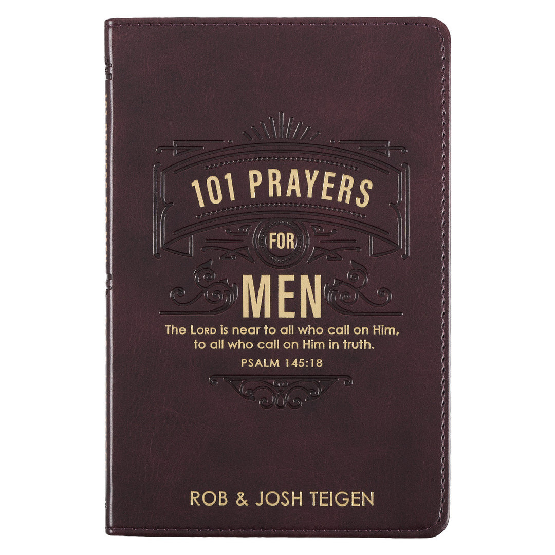 101 Prayers for Men Brown Faux Leather Gift Book - Psalm 145:18