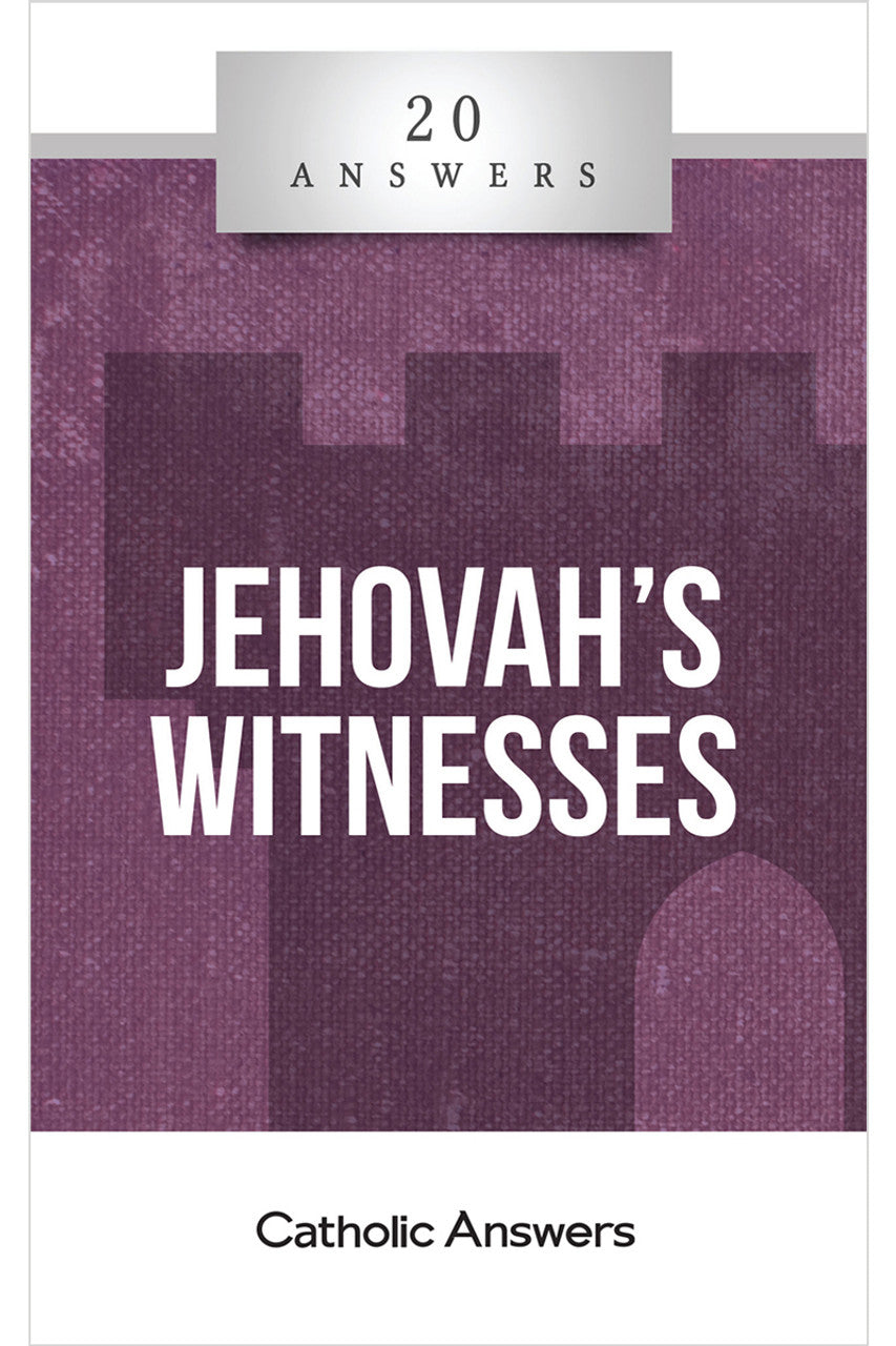 20 Answers: Jehovah's Witnesses