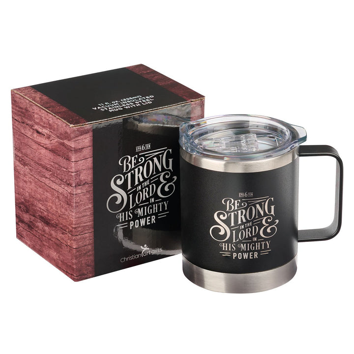 Be Strong in the Lord Camp-style Stainless Steel Mug - Ephesians 6:10