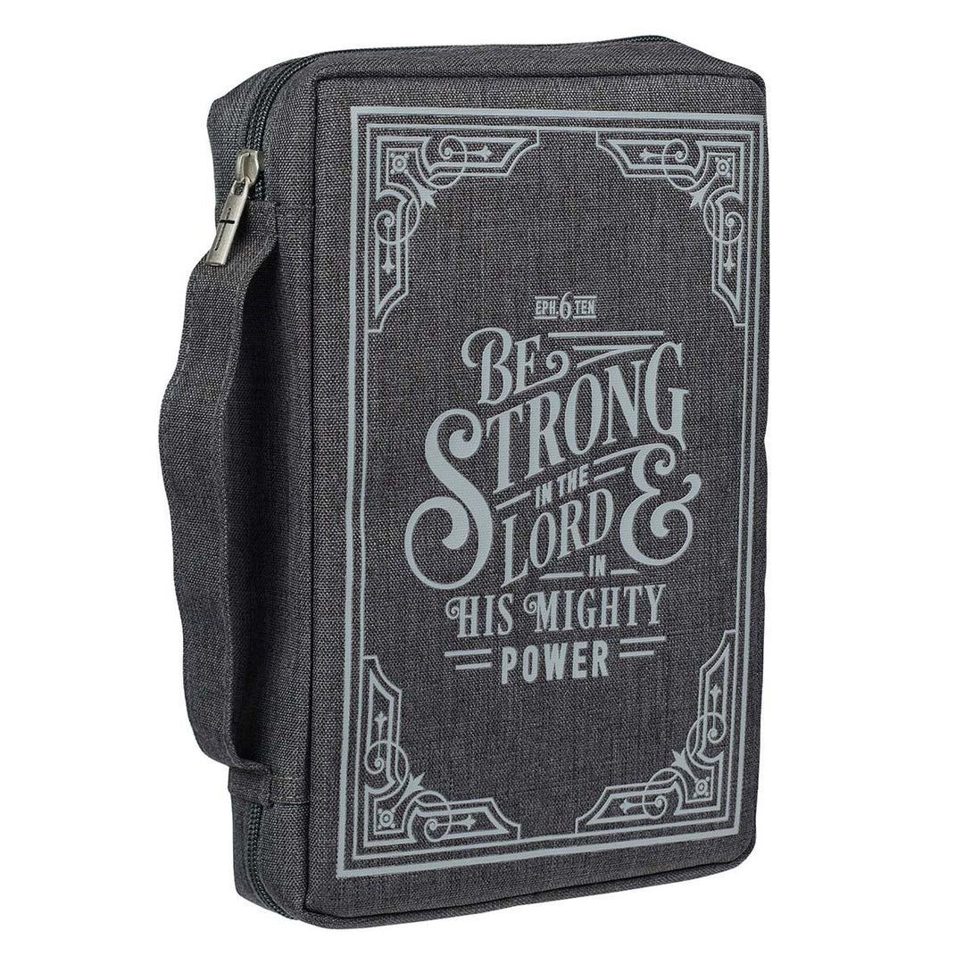 Be Strong in the Lord Gray Value Bible Cover - Ephesians 6:10