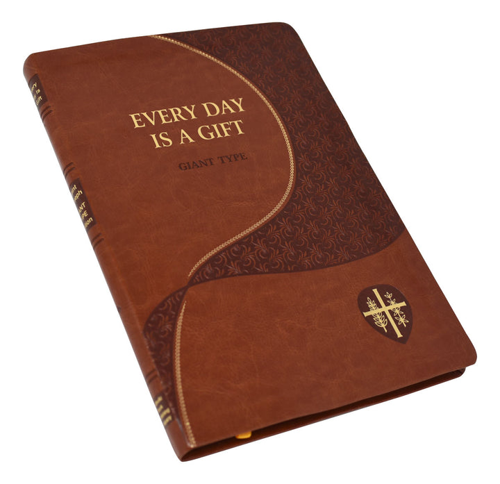 Every Day Is A Gift - Large Print