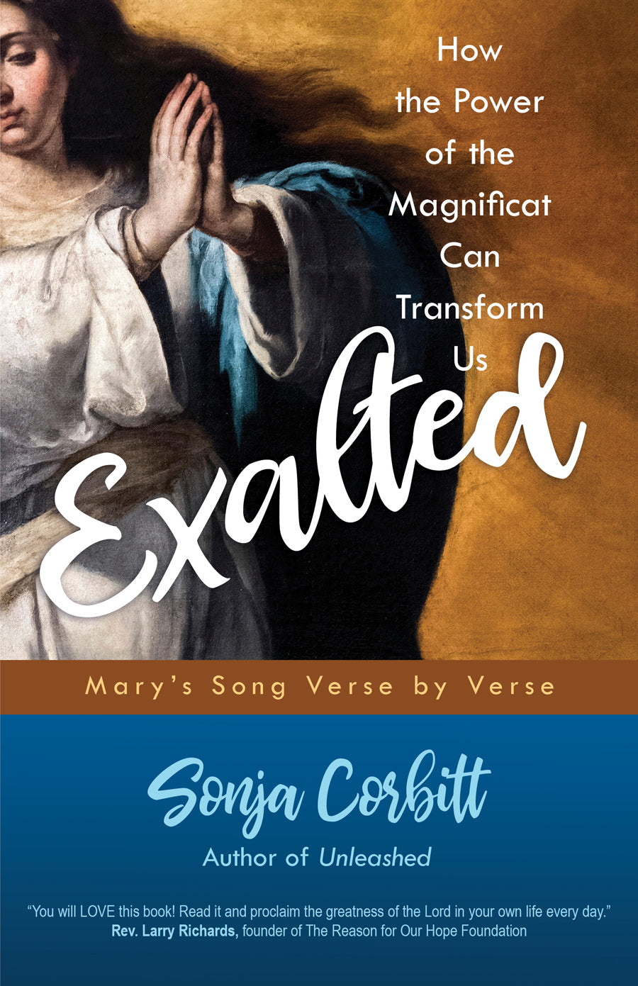 Exalted: How the Power of the Magnificat Can Transform Us